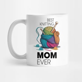 Best Knitting Mom Ever Mug